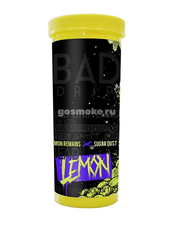 Bad Drip Dead Lemon