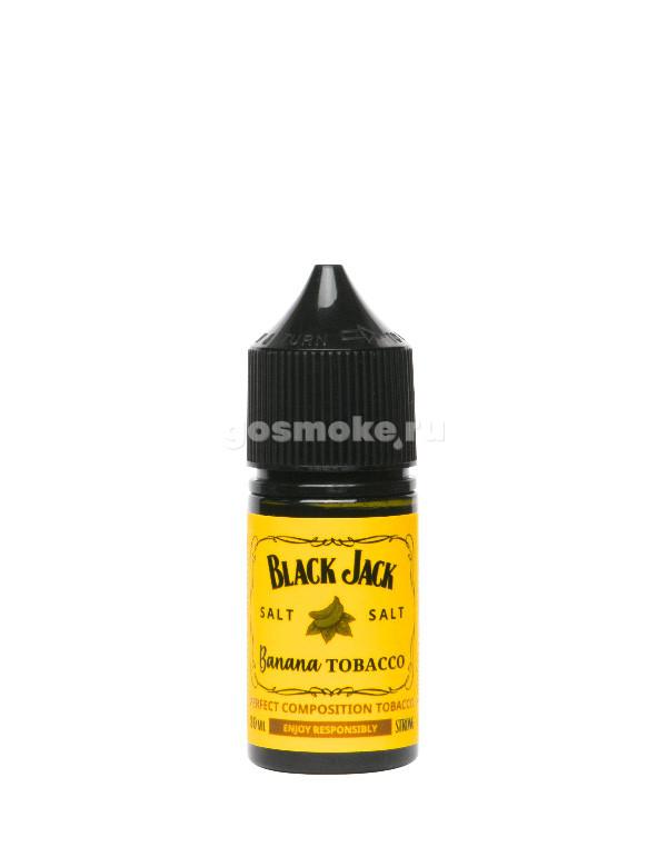 Black Jack Salt Banana Tobacco Black Jack Salt Banana Tobacco